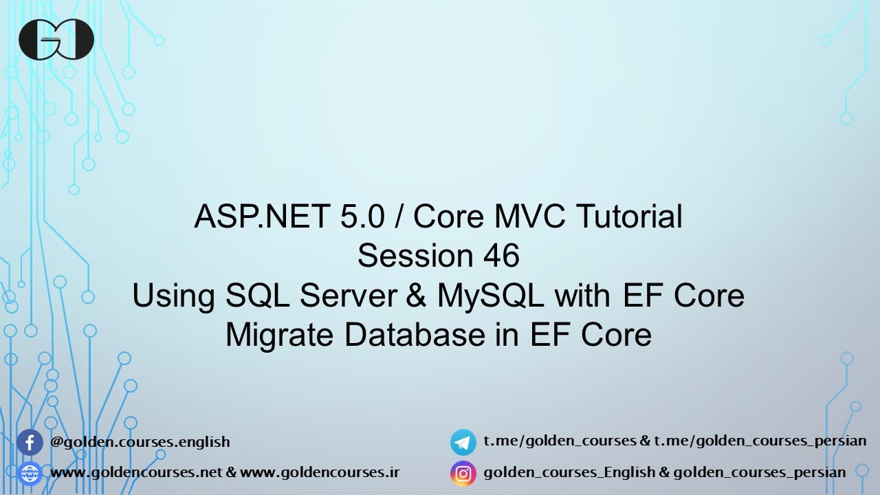 SQL Server & MySQL EF Core - EF Core Migration - Session 46