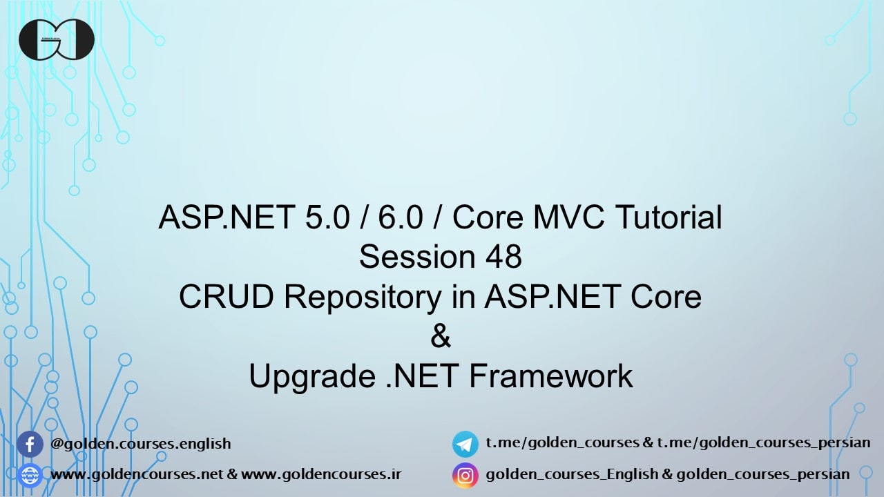 CRUD Repository & .NET Framework Upgrade - Session48